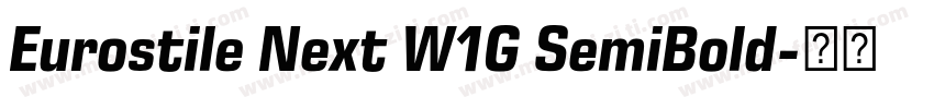 Eurostile Next W1G SemiBold字体转换